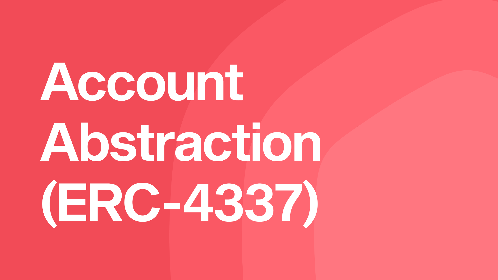 Account Abstraction (ERC-4337)